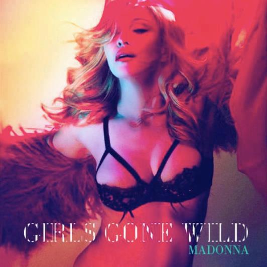 Madonna - Girls Gone Wild (2012 single)